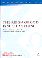 The Reign of God is Such As These: A Socio-Literary Analysis of Daughters in the Gospel of Mark
