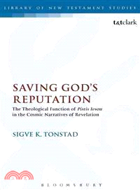 Saving God's Reputation ― The Theological Function of Pistis Iesou in the Cosmic Narratives of Revelation