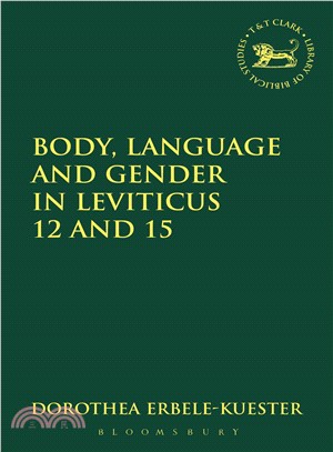 Body, Gender and Purity in Leviticus 12 and 15