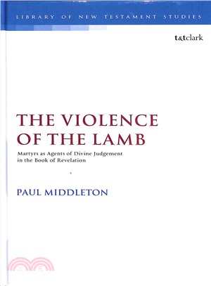 Martyrdom and Violence in the Book of Revelation