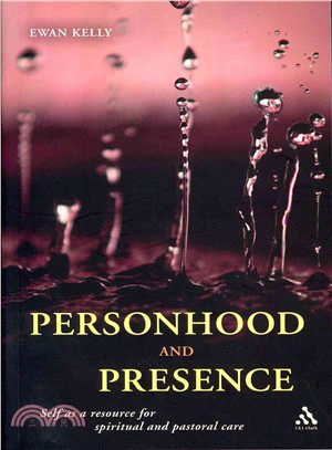 Personhood and Presence ─ Self As a Resource for Spiritual and Pastoral Care