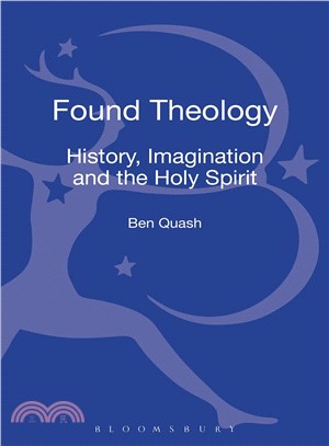 Found Theology ― History, Imagination and the Holy Spirit