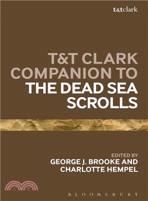 T&t Clark Companion to the Dead Sea Scrolls