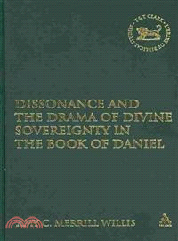 Dissonance and the Drama of Divine Sovereignty in the Book of Daniel