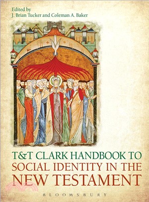 T&t Clark Handbook to Constructing Social Identity in the New Testament