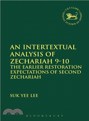 An Intertextual Analysis of Zechariah 9-10 ― The Earlier Restoration Expectations of Second Zechariah