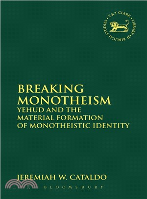 Breaking Monotheism ― Yehud and the Material Formation of Monotheistic Identity