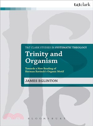 Trinity and Organism ― Towards a New Reading of Herman Bavinck's Organic Motif