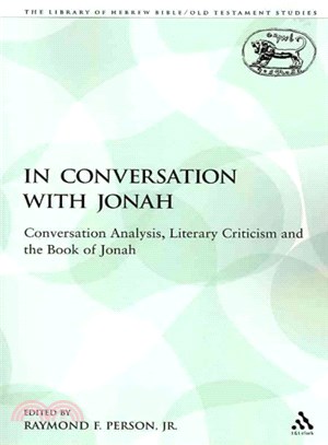 In Conversation With Jonah ― Conversation Analysis, Literary Criticism and the Book of Jonah