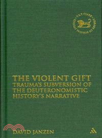 The Violent Gift: Trauma's Subversion of the Deuteronomistic History's Narrative