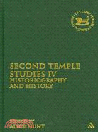 Second Temple Studies IV: Historiography and History