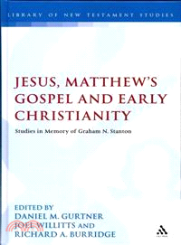 Jesus, Matthew's Gospel and Early Christianity