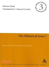 The Historical Jesus?: Necessity and Limits of an Inquiry