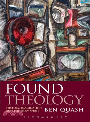 Found Theology ─ History, Imagination and the Holy Spirit