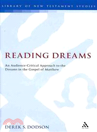 Reading Dreams: An Audience-critical Approach to the Dreams in the Gospel of Matthew