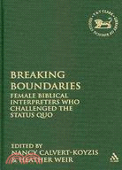 Breaking Boundaries:Female Biblical Interpreters Who Challenged the Status Quo