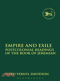 Empire and Exile ― Postcolonial Readings of the Book of Jeremiah