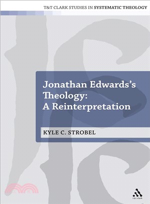 Jonathan Edwards's Theology ― A Reinterpretation