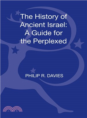 The History of Ancient Israel ─ A Guide for the Perplexed