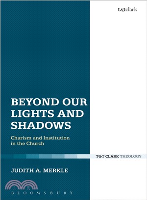 Beyond Our Lights and Shadows ─ Charism and Institution in the Church