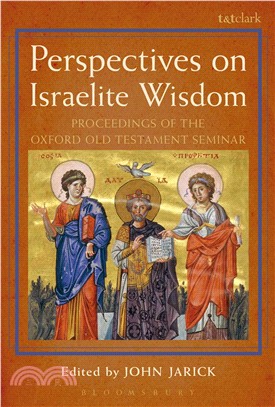 Perspectives on Israelite Wisdom ─ Proceedings of the Oxford Old Testament Seminar