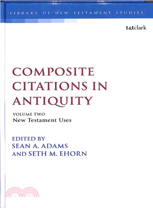 Composite Citations in Antiquity ─ New Testament Uses