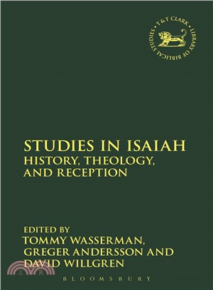 Studies in Isaiah ― History, Theology, and Reception