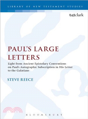 Paul's Large Letters ─ Paul's Autographic Subscriptions in the Light of Ancient Epistolary Conventions