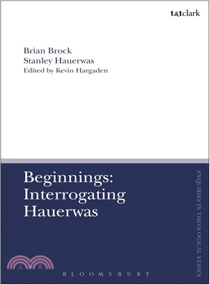 Beginnings ─ Interrogating Hauerwas