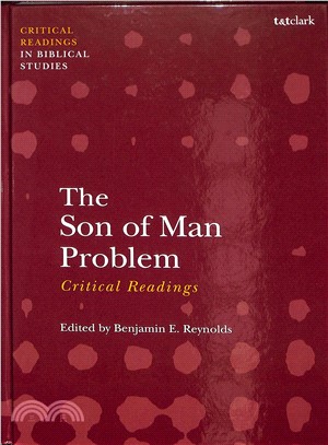 The Son of Man Problem ─ Critical Readings