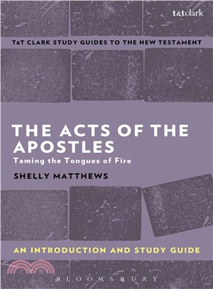 The Acts of the Apostles ─ An Introduction and Study Guide: Taming the Tongues of Fire