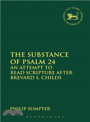 The Substance of Psalm 24 ─ An Attempt to Read Scripture After Brevard S. Childs