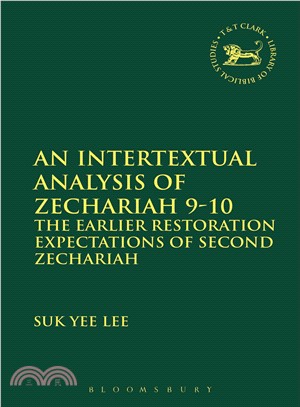 An Intertextual Analysis of Zechariah 9-10 ─ The Earlier Restoration Expectations of Second Zechariah