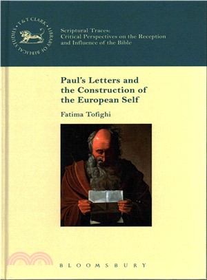 Paul's Letters and the Construction of the European Self