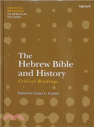 The Hebrew Bible and History ― Critical Readings