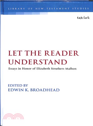 Let the Reader Understand ─ Essays in Honor of Elizabeth Struthers Malbon