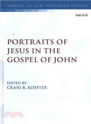 Portraits of Jesus in the Gospel of John