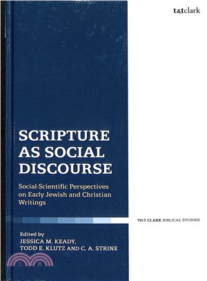 Scripture As Social Discourse ─ Social-scientific Perspectives on Early Jewish and Christian Writings