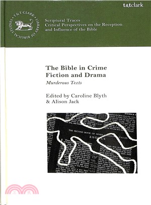 The Bible in Crime Fiction and Drama ― Murderous Texts
