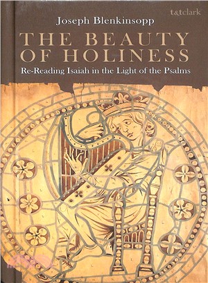 The Beauty of Holiness ― Re-reading Isaiah in the Light of the Psalms