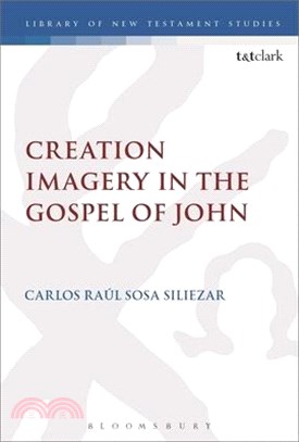 Creation Imagery in the Gospel of John