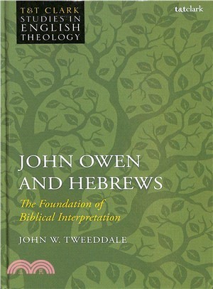 John Owen and Hebrews ― The Foundation of Biblical Interpretation