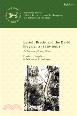 Bertolt Brecht and the David Fragments (1919-1921)：An Interdisciplinary Study
