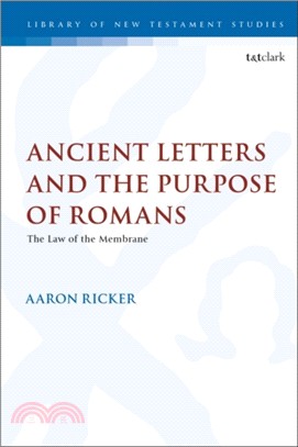 Ancient Letters and the Purpose of Romans：The Law of the Membrane