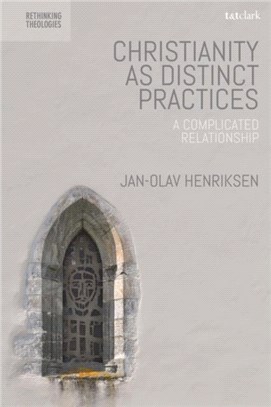 Christianity as Distinct Practices