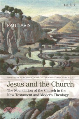 Jesus and the Church ― The Foundation of the Church in the New Testament and Modern Theology