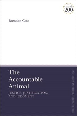 The Accountable Animal: Justice, Justification, and Judgment