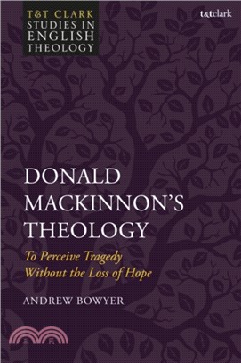 Donald MacKinnon's Theology