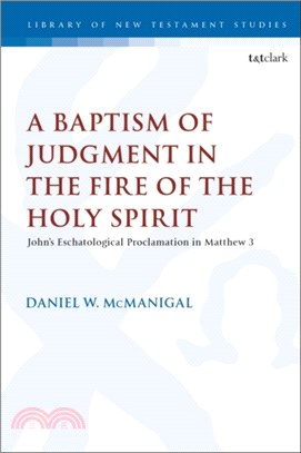 A Baptism of Judgment in the Fire of the Holy Spirit