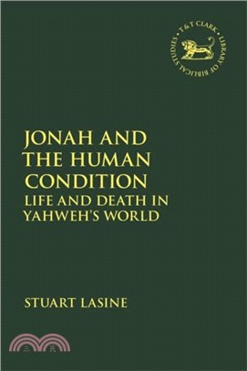 Jonah and the Human Condition：Life and Death in Yahweh's World